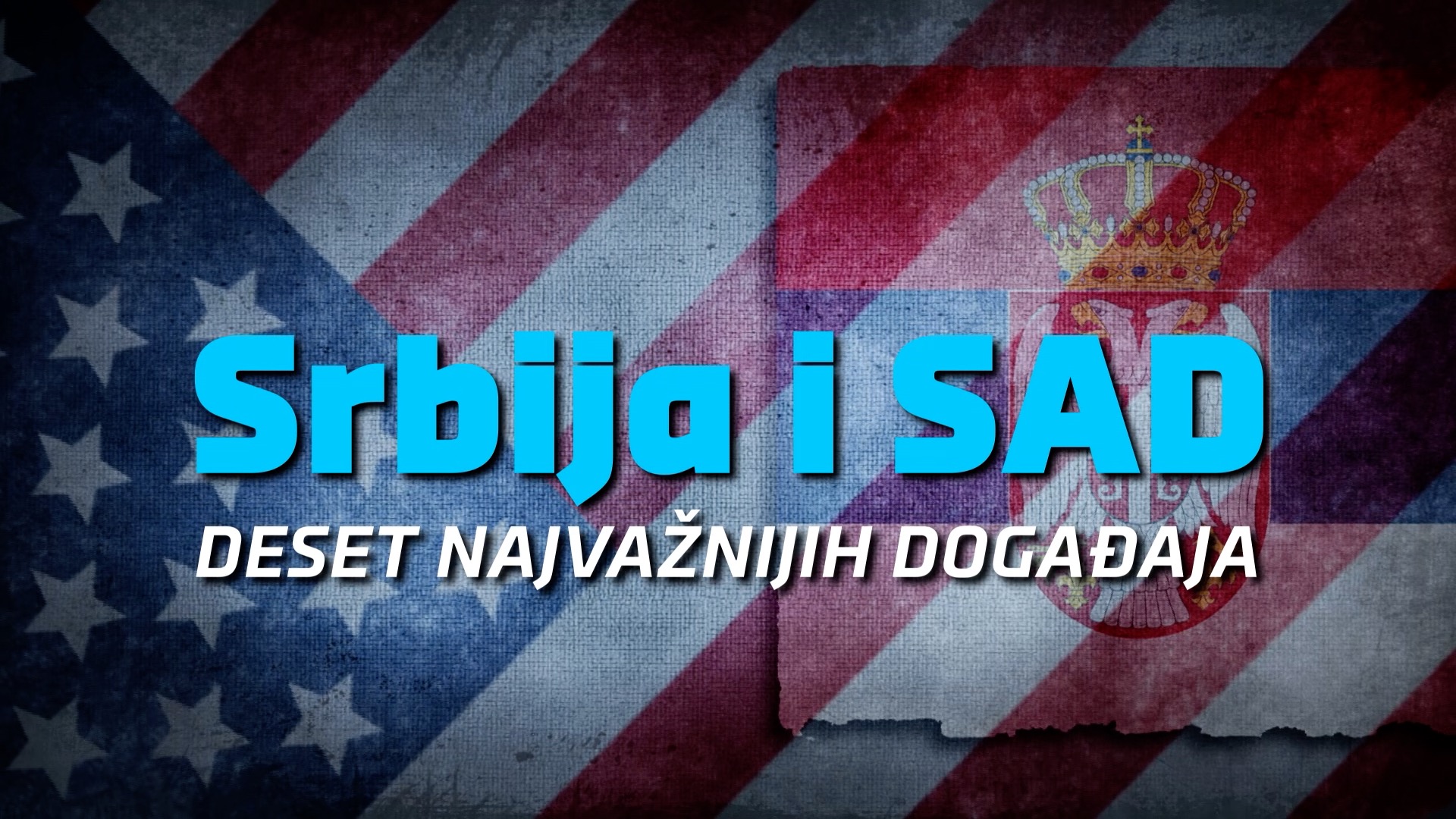 TV serijal PG Mreže “Srbija i SAD” od 18. maja 2022. na TV N1, svake srede u 21:15